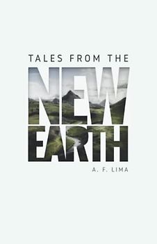 TALES FROM THE NEW EARTH