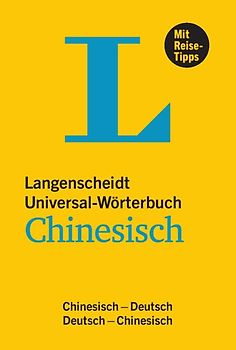 Langenscheidt Universal-Wörterbuch Chinesisch - mit Tipps für die Reise