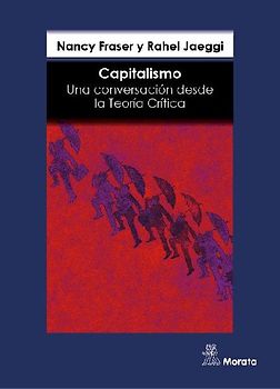 Capitalismo : una conversación desde la teoría crítica