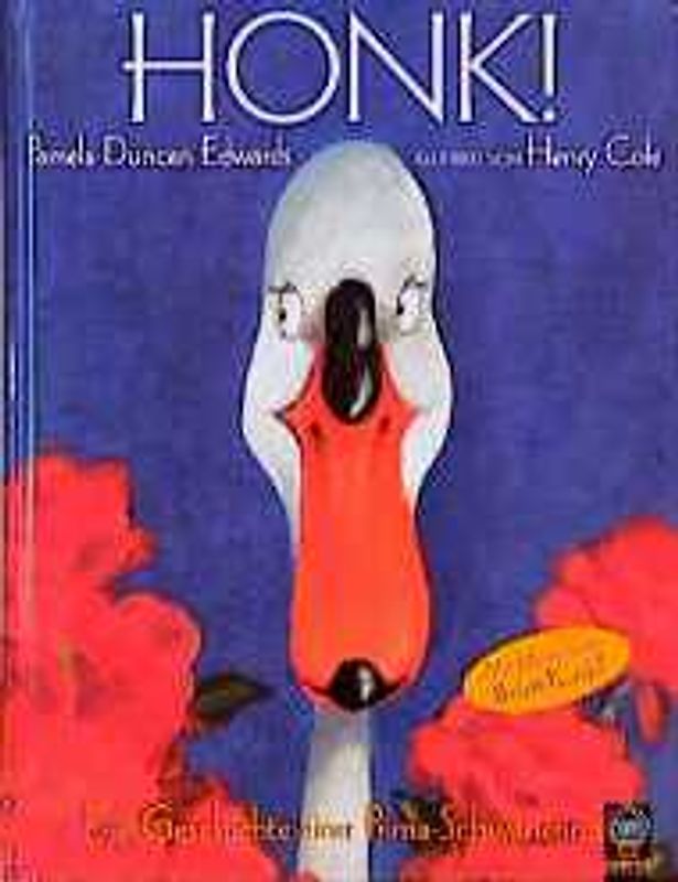 Honk!. Die Geschichte einer Prima-Schwanerina