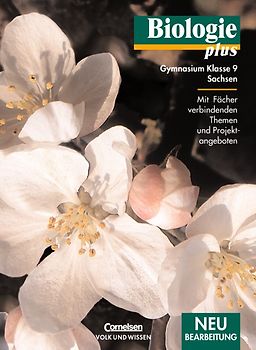Biologie plus - Gymnasium Sachsen / 9. Schuljahr - Schülerbuch