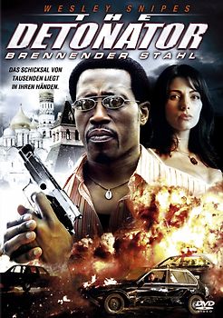 The Detonator - Brennender Stahl DVD