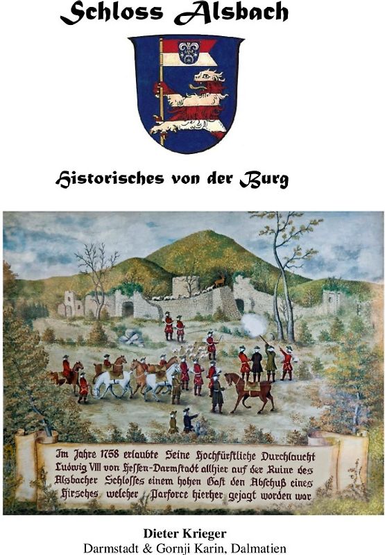 Schloss Alsbach - Historisches von der Burg