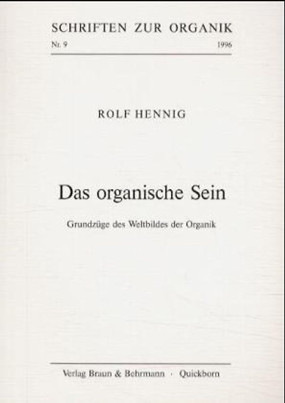 Das organische Sein