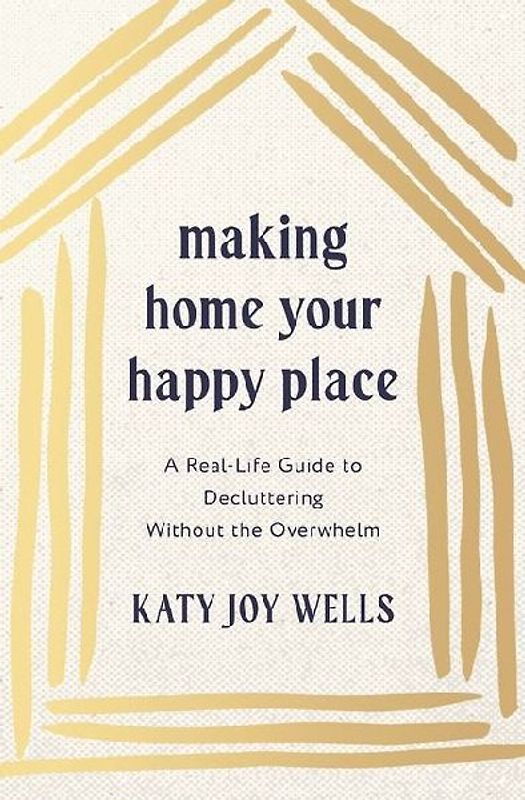 Making Home Your Happy Place