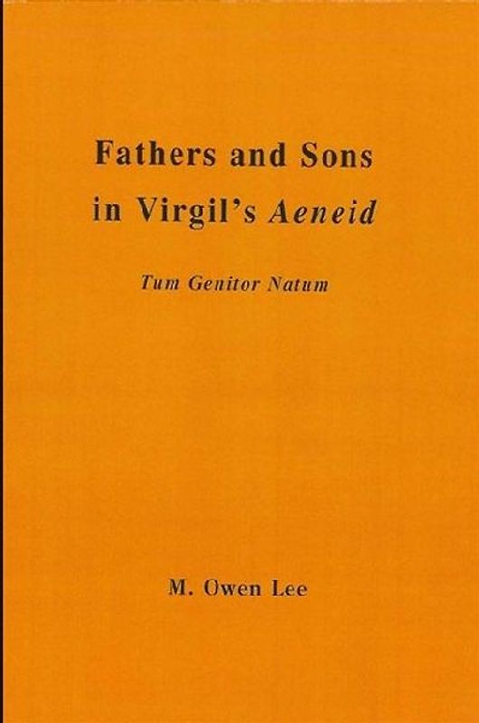 Fathers and Sons in Virgil's Aeneid