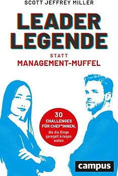 Leader-Legende statt Management-Muffel