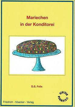 Mariechen in der Konditorei