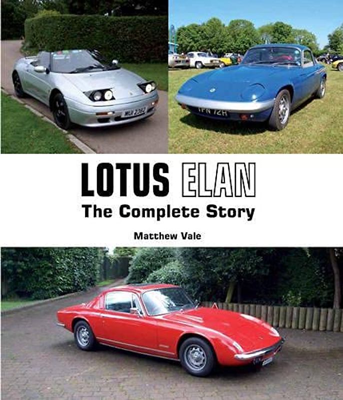 Lotus Elan: The Complete Story (Crowood Autoclassics Series)