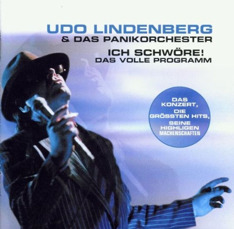 Udo Lindenberg - Ich Schwöre!-das Volle Programm