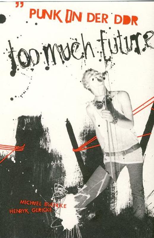 Too Much future - Punk in der DDR
