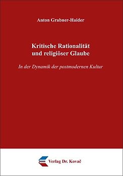 Kritische Rationalität und religiöser Glaube