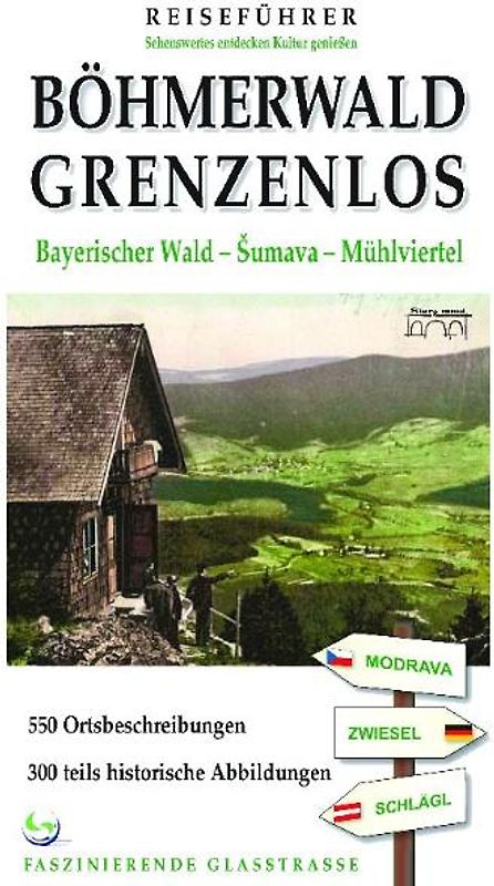 Reiseführer Böhmerwald grenzenlos