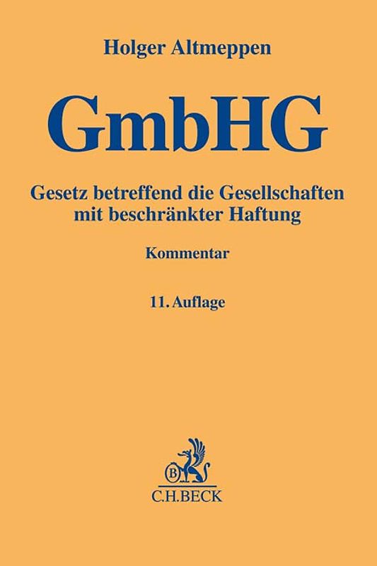 Gesetz betreffend die Gesellschaften mit beschränkter Haftung. GmbHG