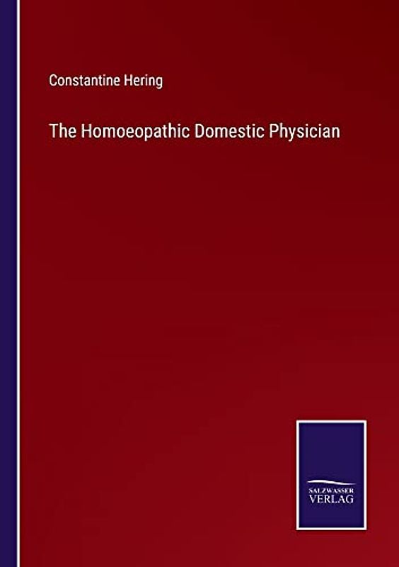 The Homoeopathic Domestic Physician