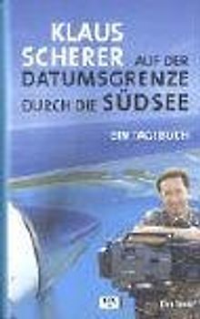 Auf der Datumsgrenze durch die Südsee