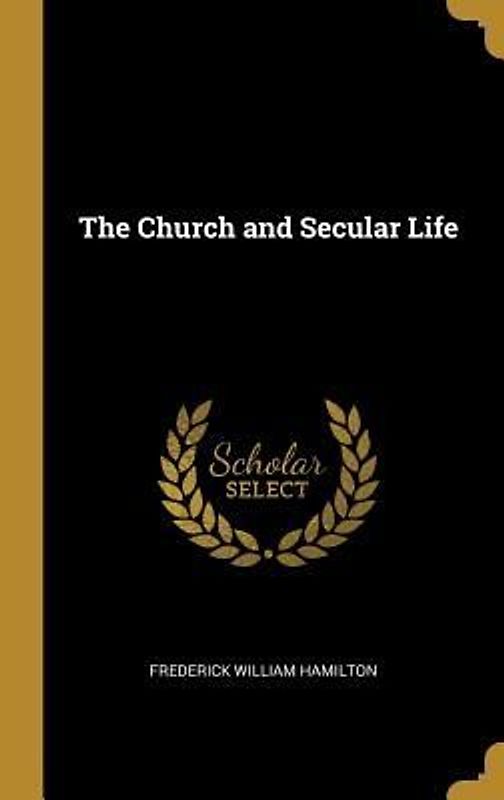 The Church and Secular Life
