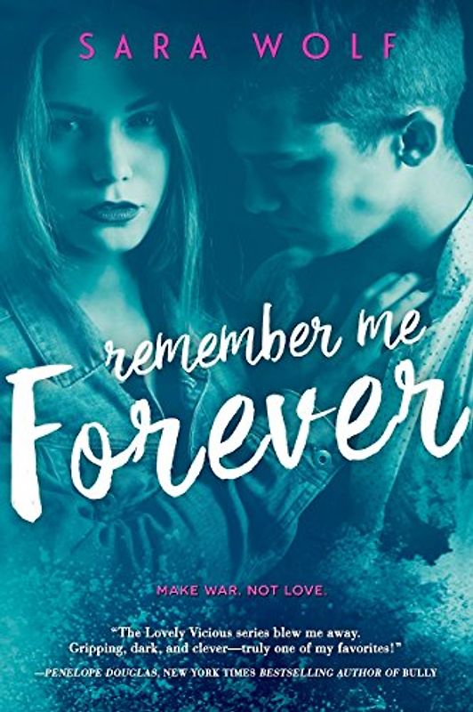 Remember Me Forever (Lovely Vicious, Band 3)