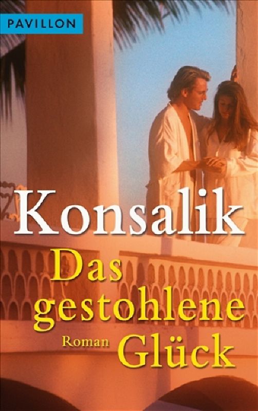 Das gestohlene Glück