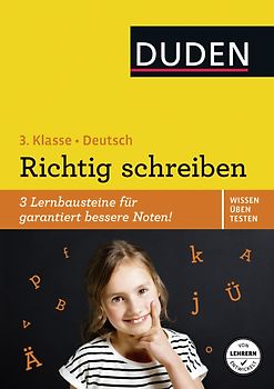 Wissen – Üben – Testen: Deutsch – Richtig schreiben 3. Klasse