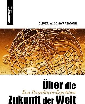 Über die Zukunft der Welt