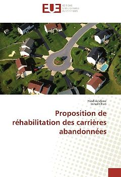 Proposition de réhabilitation des carrières abandonnées