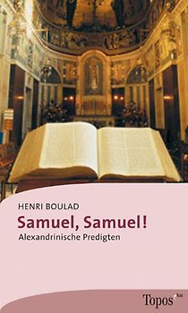 Samuel, Samuel. Alexandrinische Predigten