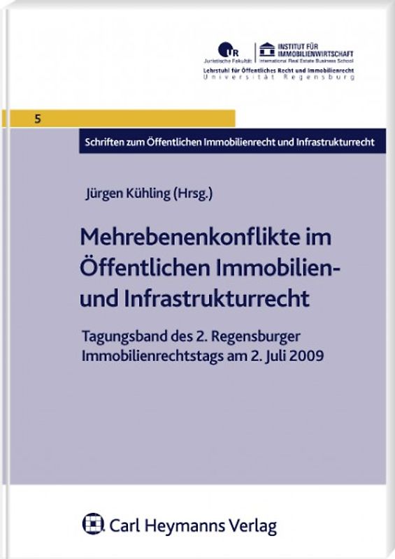 Mehrebenenkonflikte im Öffentlichen Immobilien- und Infrastrukturrecht