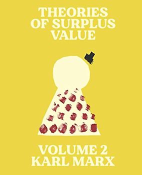 Theories of Surplus Value : Volume 2 (Theories of Surplus Value : Volume 1-3, Band 2)