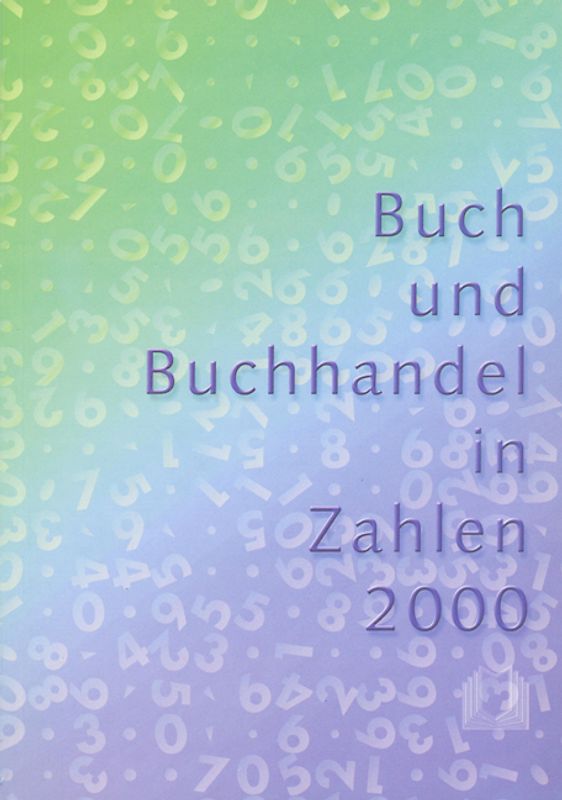 Buch und Buchhandel in Zahlen / Buch und Buchhandel in Zahlen