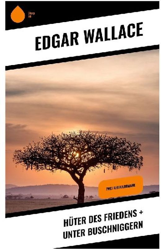 Hüter des Friedens + Unter Buschniggern