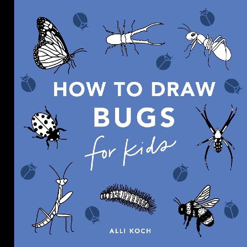 Bugs: How to Draw Books for Kids