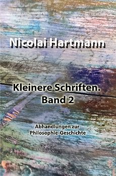 Kleinere Schriften. Band 2