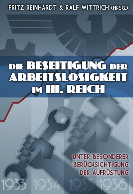 Die Beseitigung der Arbeitslosigkeit im Dritten Reich
