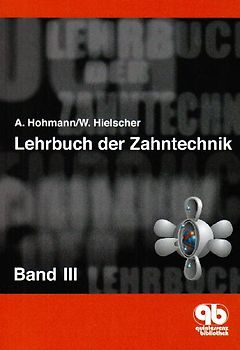 Lehrbuch der Zahntechnik Band 3