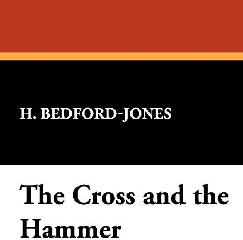 The Cross and the Hammer