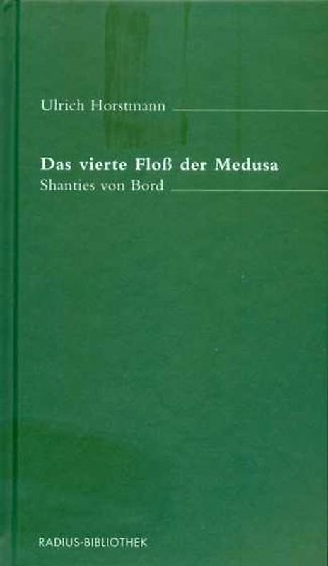 Das vierte Floß der Medusa
