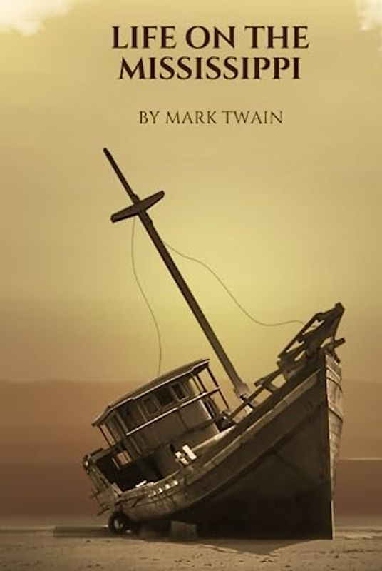 Life on the Mississippi