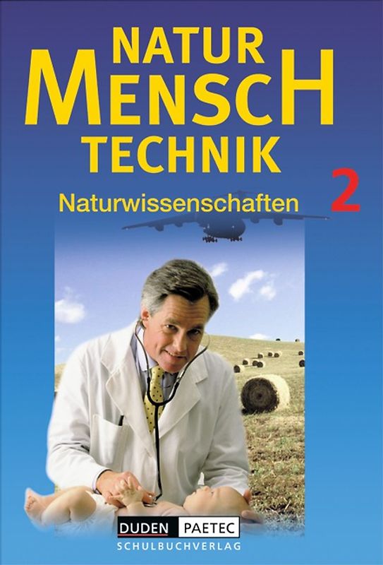 Duden Natur - Mensch - Technik - Naturwissenschaften / Band 2 - Schülerbuch