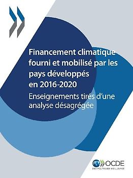 Financement climatique fourni et mobilisé par les pays développés en 2016-2020