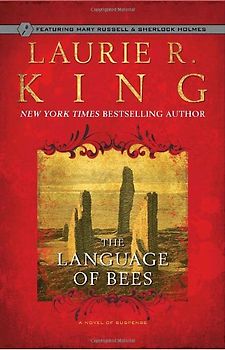 The Language of Bees (Mary Russell Novels) - Laurie R. King