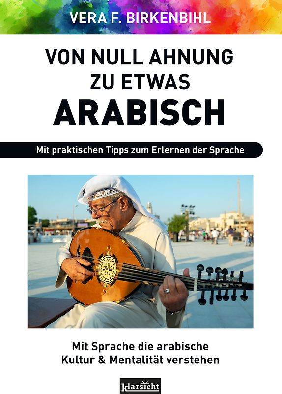 Von Null Ahnung zu etwas Arabisch