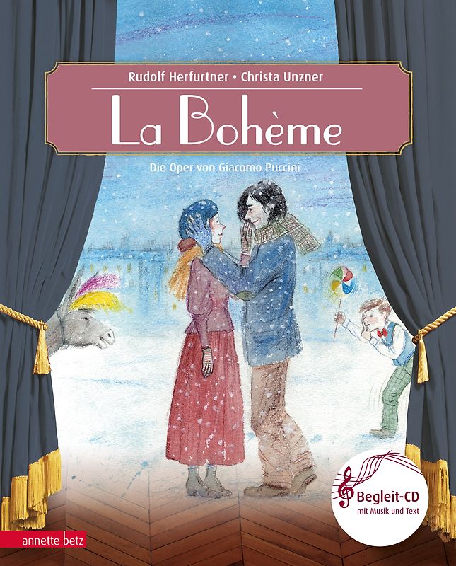 La Bohème (Das musikalische Bilderbuch mit CD und zum Streamen)