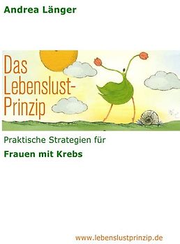 Das Lebenslust-Prinzip