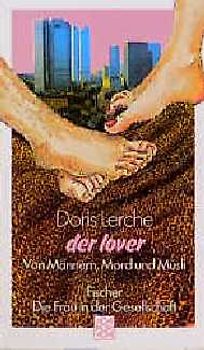 Der Lover. Von Männern, Mord und Müsli