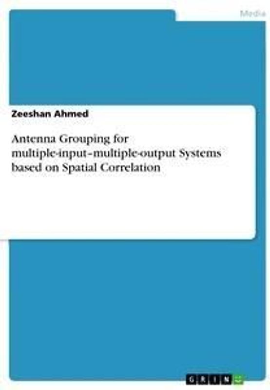 Antenna Grouping for multiple-input-multiple-output Systems based on Spatial Correlation