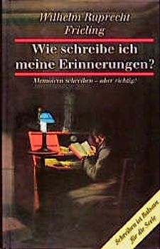 Wie schreibe ich meine Erinnerungen?