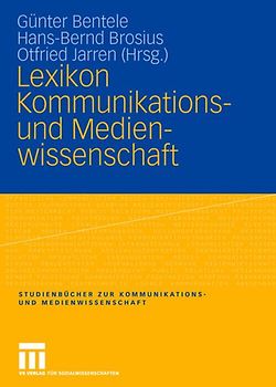 Lexikon Kommunikations- und Medienwissenschaft