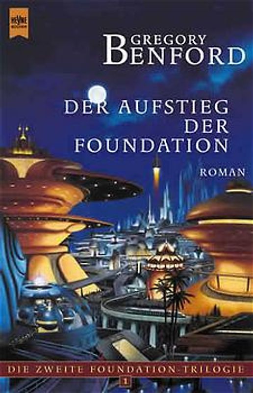 Die Zweite Foundation-Trilogie / Der Aufstieg der Foundation