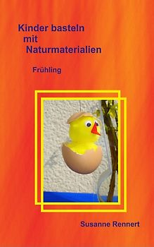Kinder basteln mit Naturmaterialien